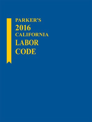 cover image of Parker's California Labor Code